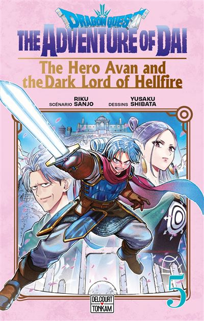 Dragon Quest - The Adventure of Daï - The Hero Avan and the Dark Lord of Hellfire T05