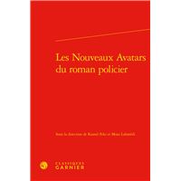 Les Nouveaux Avatars du roman policier