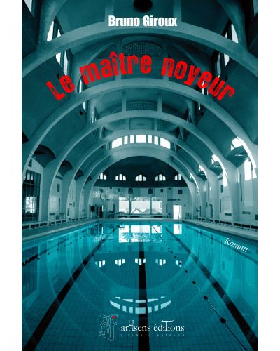 Le maitre noyeur