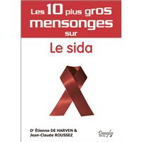 10 mensonges sur le sida
