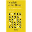 Le soleil et ses fleurs