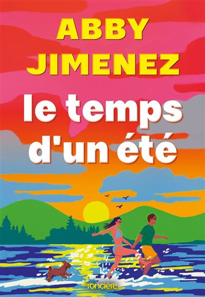 Le temps d’un été - Abby Jimenez