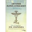 Devenir super-conscient