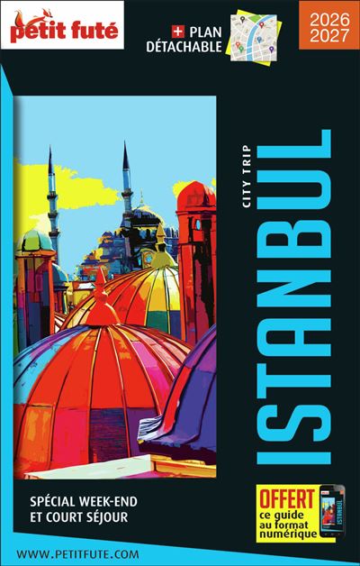 Guide Istanbul City Trip 2026-2027 Petit Futé - Dominique Auzias, Jean-Paul Labourdette (2026)