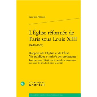 L'Église réformée de Paris sous Louis XIII - 1