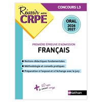 Réussir mon CRPE Français Admission concours L3 oral 2026-2027