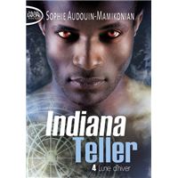 Indiana Teller - tome 4 Lune d'hiver