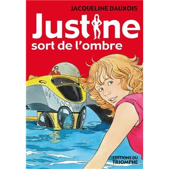 Justine sort de l'ombre - 1