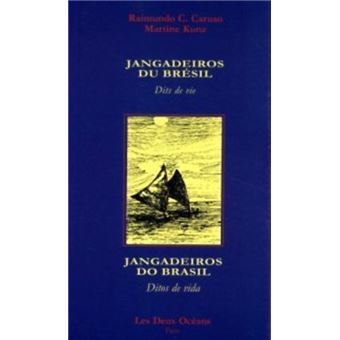 Jangadeiros du bresil - dits de vie - 1