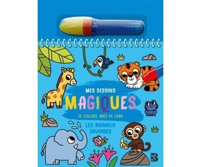 Je colorie avec de l'eau - Les animaux sauvages + feutre