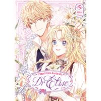 L'Impérieux Destin du Dr Elise - Tome 5