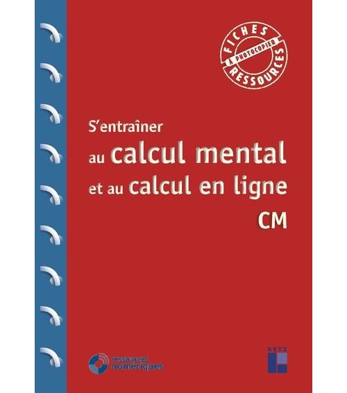 S'entrainer au calcul mental et au calcul en ligne CM + Téléchargement