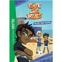 Foot 2 Rue 04 - Un défi pour Assaâd