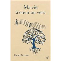 Ma vie à coeur ou vers
