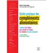 Guide pratique des compléments alimentaires