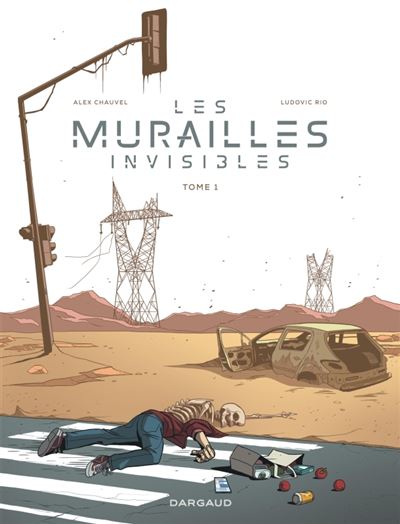 Les murailles invisibles Tome 1
