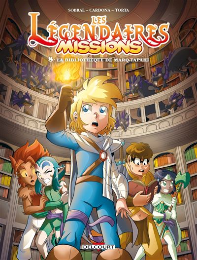 Les Légendaires - Missions - Tome 08 - La bibliothèque de Marq-Tapahj (2025)