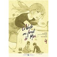 Ce vide au fond de moi T04