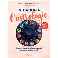 Initiation à l'astrologie