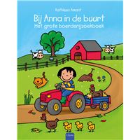 Bij Anna in de buurt. Het grote boerderijzoekboek