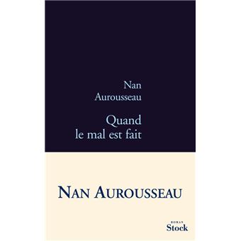 Quand le mal est fait - 1