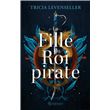 La fille du roi pirate