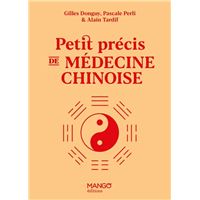 Petit précis de médecine chinoise