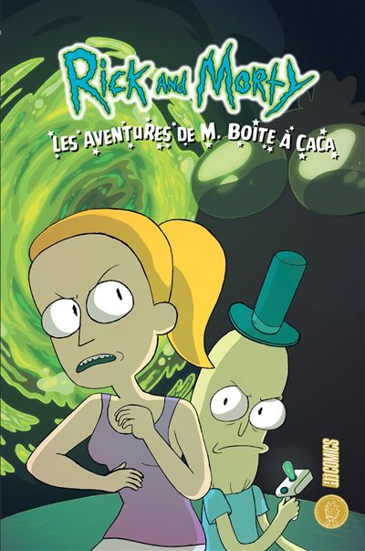 Rick and Morty - Hors Série - Tome 02 - Les aventures de M. Boite à caca