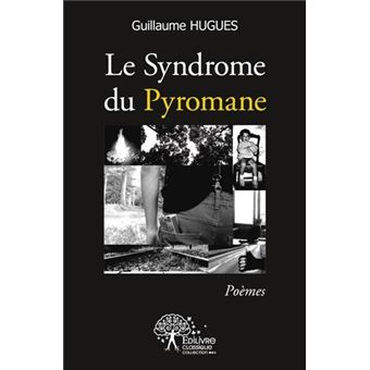 Le syndrome du pyromane - 1
