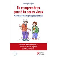 Tu comprendras quand tu seras vieux