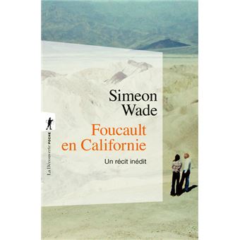 Foucault en Californie - Un récit inédit - 1