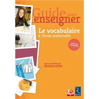 Le vocabulaire à l'école maternelle + CD - Guide pour enseigner