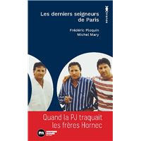 Les derniers seigneurs de Paris