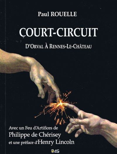 Court-Circuit : D'Orval à Rennes-le-Château - Paul Rouelle - broché