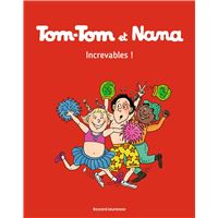 Tom-Tom et Nana, Tome 34