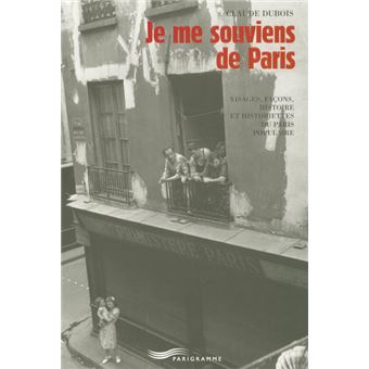 https://static.fnac-static.com/multimedia/PE/Images/FR/NR/7b/81/1e/1999227/1540-1/tsp20250325110629/Je-me-souviens-de-Paris.jpg