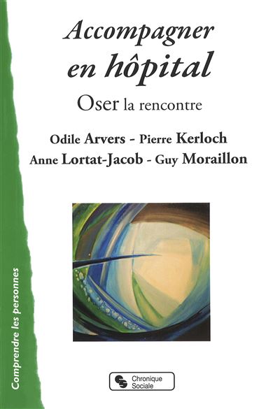 Accompagner en hôpital oser la rencontre -  Collectif - broché