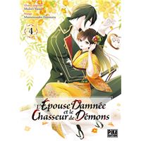 L'Épouse damnée et le chasseur de démons T04
