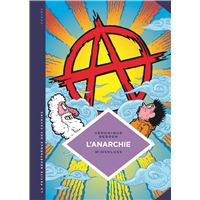 La petite Bédéthèque des Savoirs - Tome 29 - L'Anarchie. Théories et pratiques libertaires.