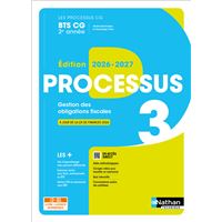 Processus 3 - Gestion des obligations fiscales - BTS CG 2e année - Coll. Les Processus CG