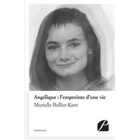 Angélique : l'empreinte d'une vie