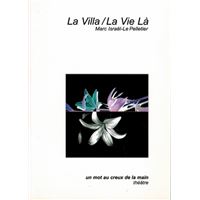 La Villa/La Vie Là