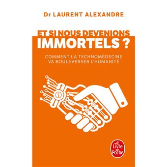 Et si nous devenions immortels ? - 1