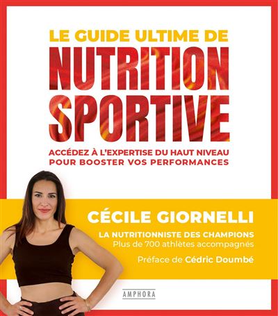Le guide ultime de la nutrition sportive - Cécile Giornelli (2025)