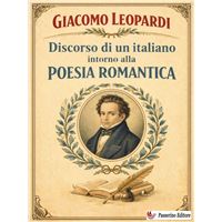 Discorso di un italiano intorno alla poesia romantica