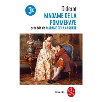 Madame de la Pommeraye suivi de Madame de la Carlière - 1