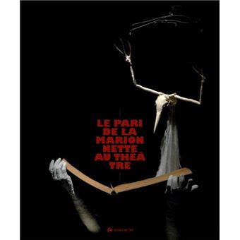 Le Pari de la marionnette au théâtre - 1