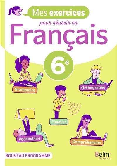 Cahier Français 6e Mes exercices pour réussir Cahier élève - broché ...