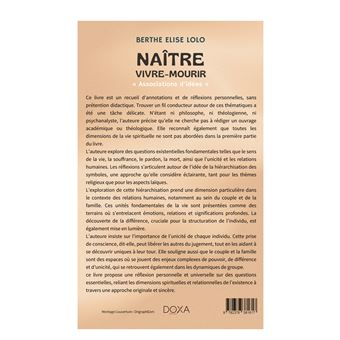 Naître –  vivre – mourir