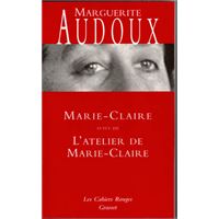 Marie-Claire suivi de L'atelier de Marie-Claire